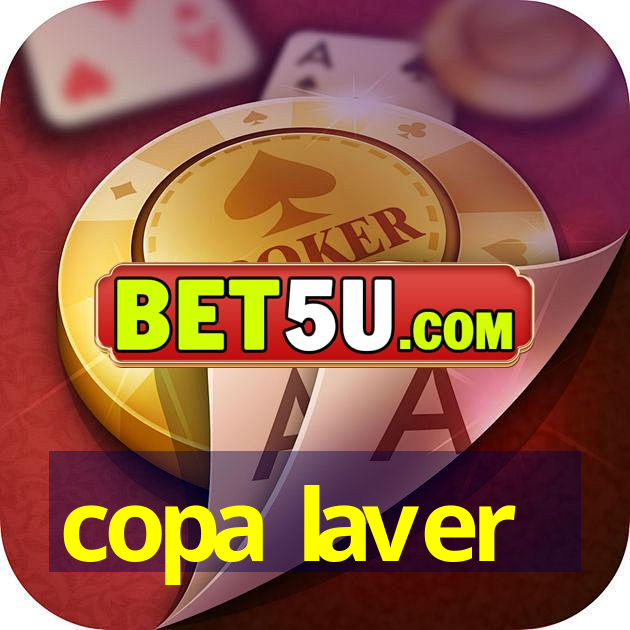 copa laver